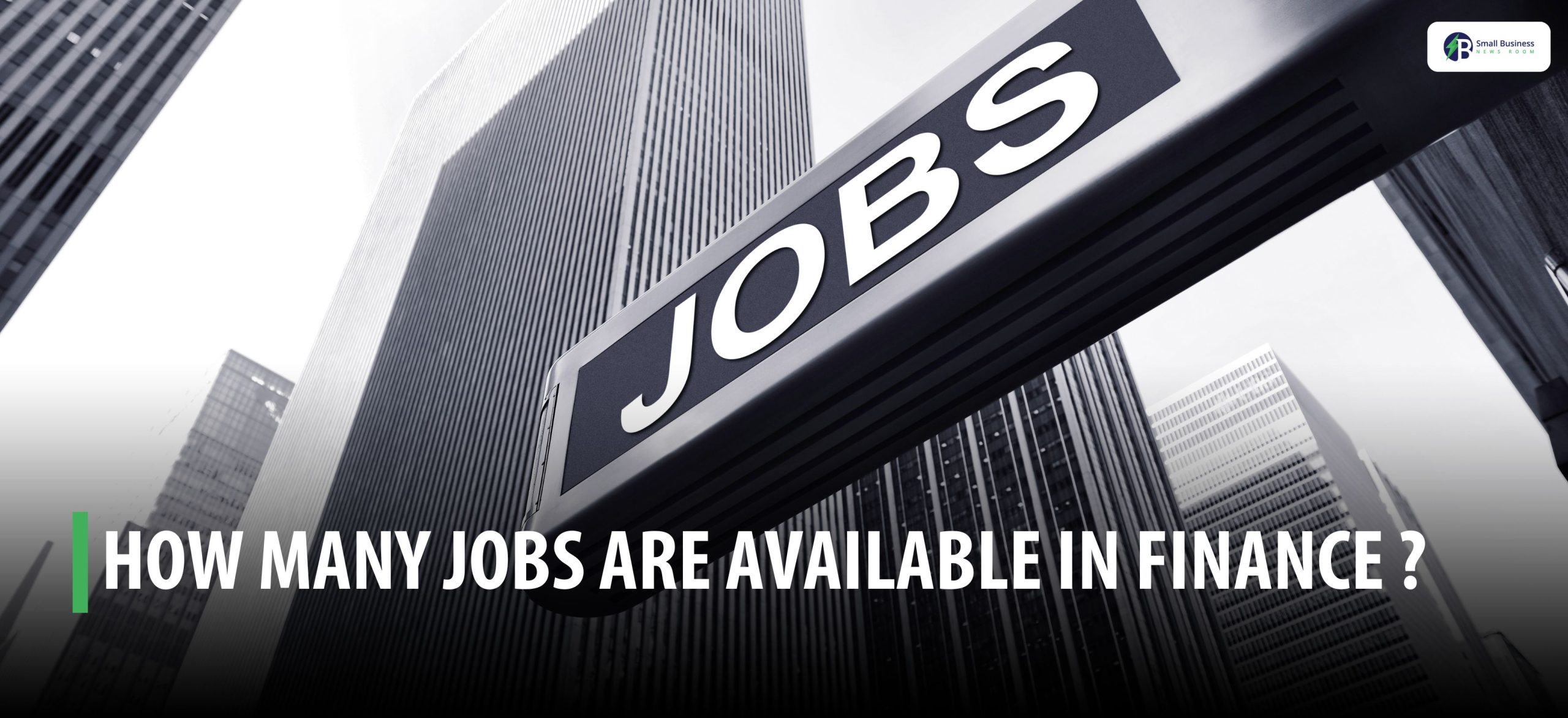 how-many-jobs-are-available-in-finance-today